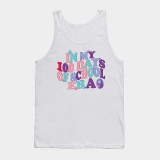 In My 100 Days of School Era Tank Top